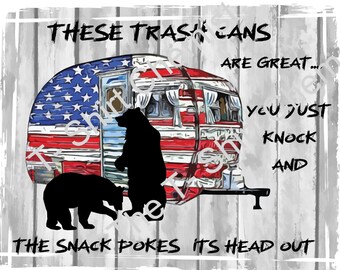 Trash can Camper Bear Snack Saying, Camping, Camp Life, Rv,  Rv Life, Tent Camping, Outdoor Life, Glamping Shirt, Man Funny Camping T-shirt