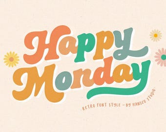 Happy Monday fonts, Retro Groovy Fonts | SVG, DXF, OTF, ttf | fonts procreate, fonts cricut, fonts download, retro 70s font, fonts retro
