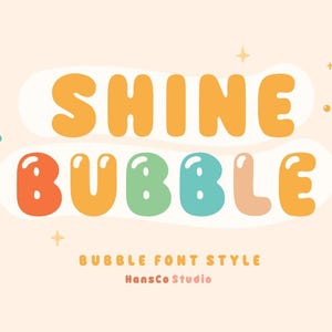 Fuente Shine Bubble / SVG, DXF, OTF, ttf / Fuentes Procreate, Cricut, Años 60, 80, 90, 70, Vintage, Burbuja, Divertida, Juguetona, Infantil, Niño, Fuente retro