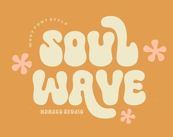 Soul Wave Font, Retro Wavy Font | SVG, DXF, OTF, ttf | fonts procreate, fonts cricut, 60s, 80s, 90s, vintage, bubble, 70s font, fonts retro