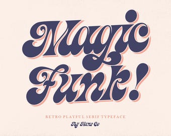 Magic Funk Font, SVG, DXF, TTF, otf, fonts retro, Groovy Font, fonts commercial use, fonts for cricut, fonts for procreate, fonts cursive
