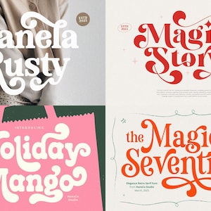 May include: Four graphic design examples featuring retro fonts. The top left displays "Hanela Rusty" in white on a beige background. The top right shows "Magic Story" in red. The bottom left reads "Holiday Mango" on pink. The bottom right says "the Magic Seventies" in orange.