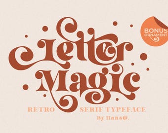 Letter Magic Font, Vintage Font, Retro Font, Playful Font, Elegant Font, Modern Vintage Font, groovy font, curly font, Decorative font