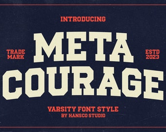 Meta Courage Font – Varsity Font, Jersey Font, Sport Font, Football Font, Old School Font, College Font, University Font, OTF, TTF, SVG Font