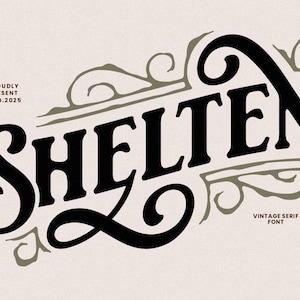 May include: A vintage serif font design with the name "Shelten" in bold black letters, framed by decorative flourishes. The text "Proudly Present Estd.2025" and "Vintage Serif Font" are also included. The background is a light beige color.