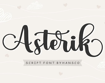 Asterik, Script Fonts, Handwritten Fonts, calligraphy fonts, cursive fonts, curly fonts | SVG, DXF, OTF, ttf | fonts procreate, fonts cricut