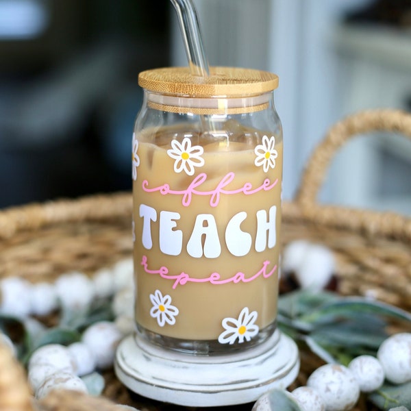 Coffee Teach Repeat Glass Can + Teacher Gift + Teacher Beer Glass Can + Aesthetic Glass Can + Teacher Appreciation + Back To School Gift