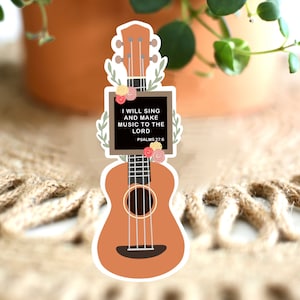 Ukulele Sticker + Christian Sticker + Music Sticker + Ukulele Christian Sticker + Bible Verse Sticker + Bible Quote Sticker + Bible Journal