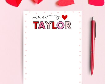 Custom Valentines Day Notepad + Teacher Gift For Valentines + Valentines Gift For Teacher + Gift For Teachers + Custom Teacher Gift