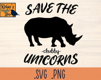 Unicorn SVG | Rhino SVG | Save the Chubby Unicorns |