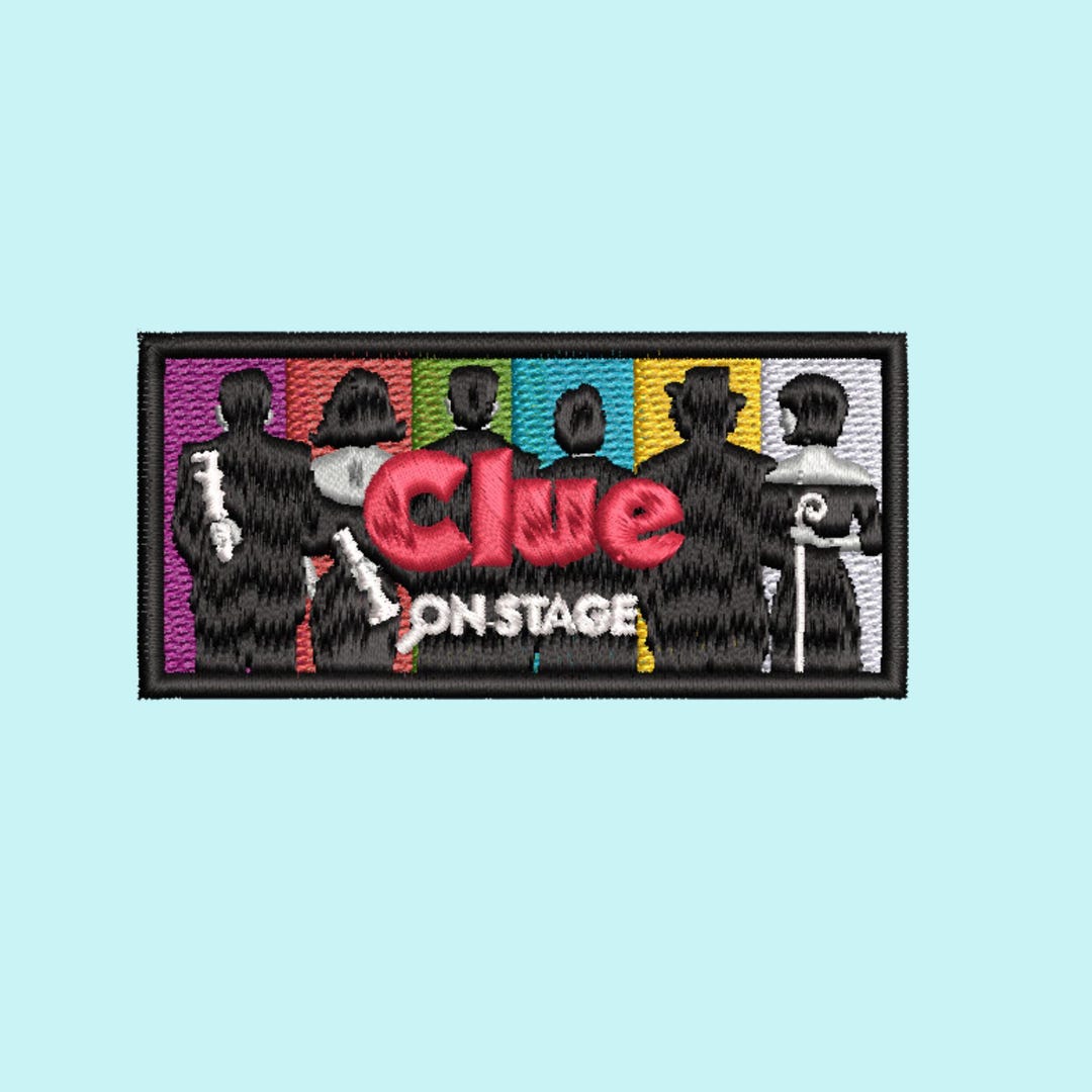 Clue on Stage Musical Theatre Embroidery Patch Musical Theatre Gifts Clue on Stage Musical Theatre Embroidery Patch Musical Theatre Gifts