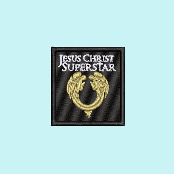 Jesus Christ Superstar musical theatre embroidery patch, musical theatre gifts, Broadway accessories,iron on, Theatre kid gifts, embroidery