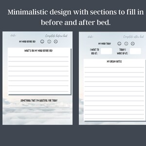 K&ouml;nnte beinhalten: Eine druckbare Journal-Seite mit minimalistischem Design und einem wolkenverhangenen Hintergrund. Die Seite ist in zwei Abschnitte unterteilt, einen f&uuml;r vor dem Schlafengehen und einen f&uuml;r nach dem Schlafengehen. Jeder Abschnitt enth&auml;lt Aufforderungen zur Reflexion, wie z. B. "Meine Stimmung vor dem Schlafengehen" und "Was mir vor dem Schlafengehen im Kopf herumschwirrt".