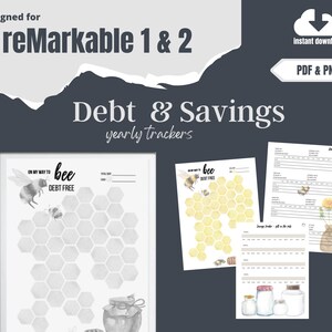 May include: A printable set of debt and savings trackers designed for the Remarkable 1 & 2 tablet. The trackers feature a bee theme with honeycomb and jar illustrations. The text "On my way to bee debt free" and "bee debt free" is included.