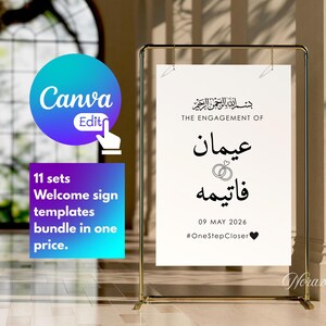 May include: A white welcome sign with Arabic calligraphy and the text "THE ENGAGEMENT OF" followed by names and a date. The sign is displayed on a gold metal stand. A blue and teal graphic indicates Canva editing. The text "11 sets Welcome sign templates bundle in one price" is also present.