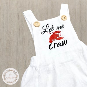 Crawfish Party Baby Romper | Embroidered | Let me Craw | Breathable Linen | Summer Season | Made to Order