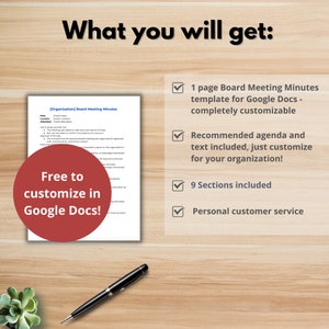 May include: A digital image of a Google Docs template for board meeting minutes. The template is customizable and includes a recommended agenda and text. The image also includes the text "Free to customize in Google Docs!"