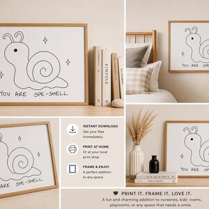 Op de afbeelding: Een ingelijste wandkunstprint met een zwarte lijntekening van een slak met de tekst "YOU ARE SPE-SHELL" en kleine steraccenten. Het ontwerp wordt gepresenteerd op een witte achtergrond in een lichthouten lijst, met een eenvoudige illustratie.