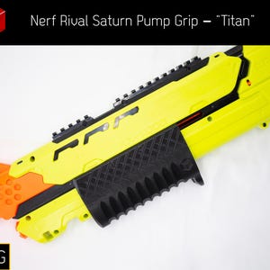 Pump Grip — "Titan" (PETG) for Nerf Rival Saturn