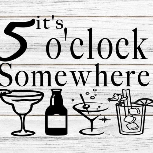 It's Always Shot O' Clock SVG JPG PNG Digital Etsy