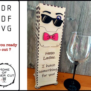 Hello Ladies Weinschachtel, 3mm Box, Weinschachtel Digitale Datei, SVG-DXF-CDR, Download -Laser Cut Datei Geschenkbox für Weinflasche