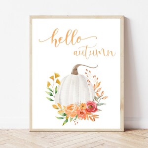 Hello autumn sign Hello autumn print Autumn home decor Fall wall decor Seasonal decor Autumnal prints Fall wall art sign Autumnal decoration