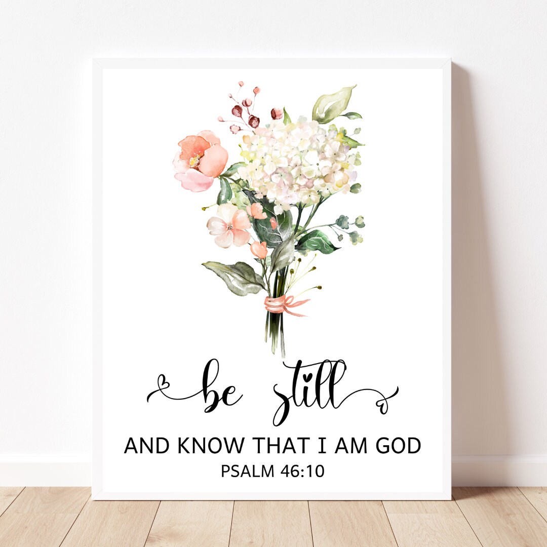 Be Still and Know That I Am God Psalm 46:10 Bible Verse Wall Art ...