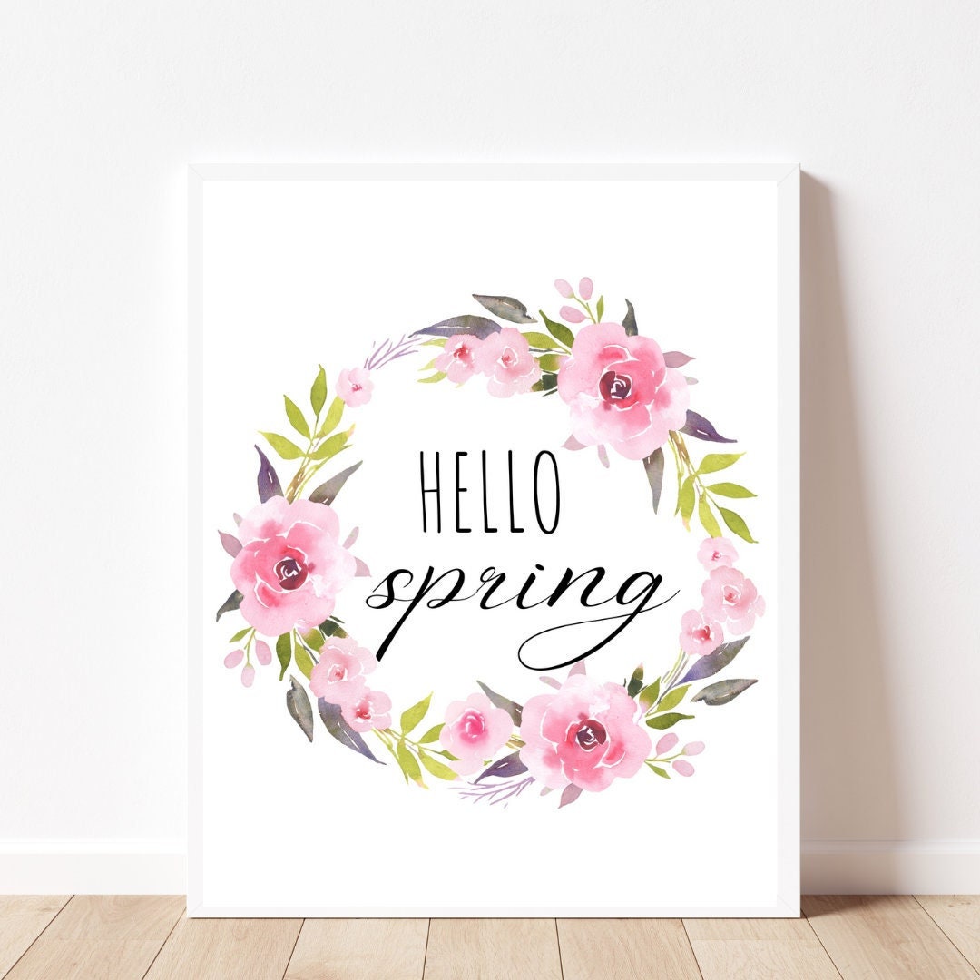 Hello Spring Sign Hello Spring Pink Roses Printable Art Instant ...