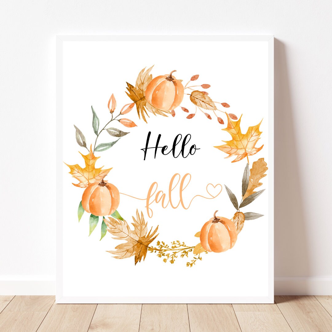 Fall Wall Art Fall Printable Hello Fall Prints Rustic Fall Print ...