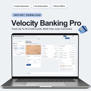 May include: A laptop displaying the Velocity Banking Pro software interface. The screen shows financial tracking tools, credit card details, and interest calculations. Text includes Instant Download, No Subscription, Works Offline, and Velocity Banking Pro.