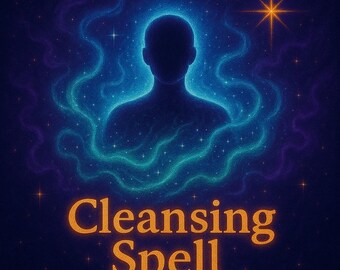 May include: Digital art illustration of a silhouette of a person surrounded by blue and teal energy, with a starry background. The words "Cleansing Spell" are in orange text at the bottom. The image evokes themes of spirituality and magic.