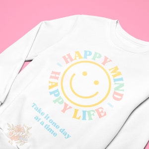 Happy Mind Happy Life Aesthetic sweatshirt, Smiley Face, Trendy Hoodie,Tumblr, VSCO girl, Oversized sweat, Mental Health, good vibe