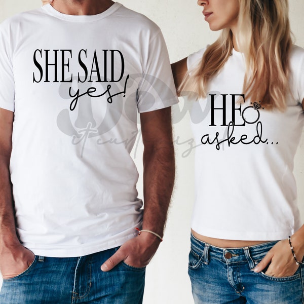 Proposal shirts, He asked, She said yes shirts, engagement shirts, proposal gift, engagement shirt, fiancé shirt