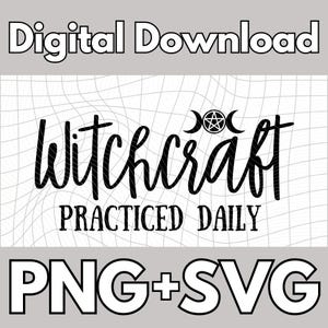 Witchcraft Practiced Daily SVG: Gothic Pagan Cricut File (Digital Download