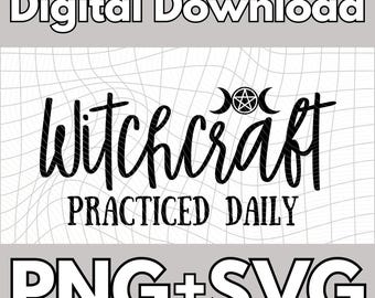 Witchcraft Practiced Daily SVG: Gothic Pagan Cricut File (Digital Download