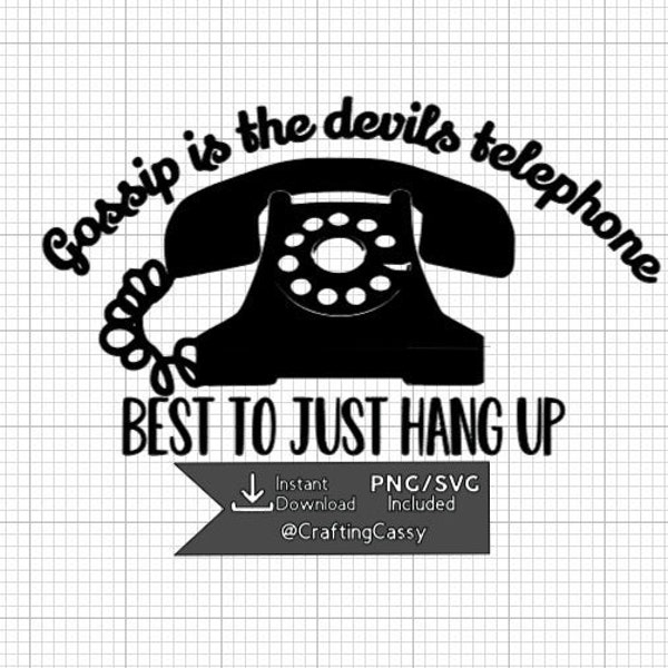 Gossip is the Devil's Telephone SVG