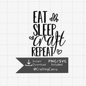 Eat, Sleep, Craft, Repeat SVG