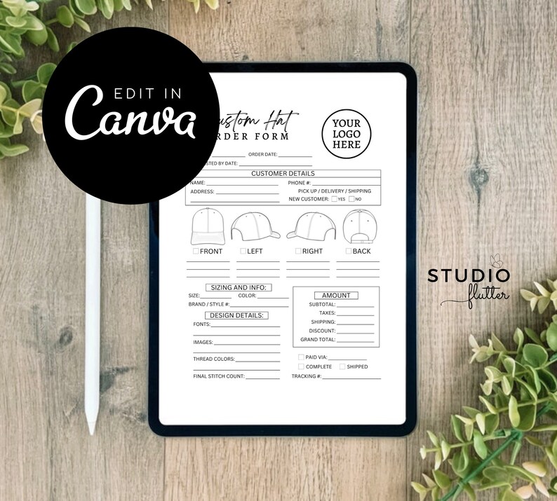 May include: A digital tablet displays a black and white custom hat order form. The form includes sections for customer details, hat sizing, design details, and order amount. The text "EDIT IN Canva" is in a black circle in the upper left corner.