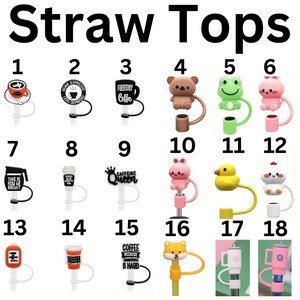 May include: Eighteen different straw tops with various designs. The designs include a coffee cup, a bear, a frog, a bunny, a coffee pot, a queen, a bunny, a duck, a chicken, a coffee cup, a coffee cup, a coffee cup, a coffee cup, a coffee cup, a coffee cup, a fox, a coffee cup, and a coffee cup.