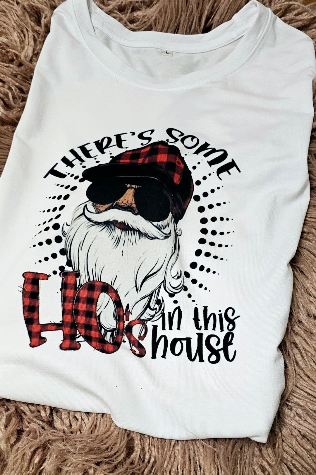 There's Some Hoes in This House, Funny Christmas Shirt, Funny Holiday