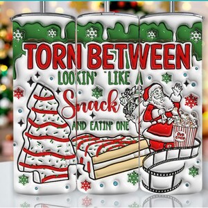 Christmas Tumbler – Funny Holiday Mug, Torn Between Looking Like A Snack, Tea & Coffee Cup