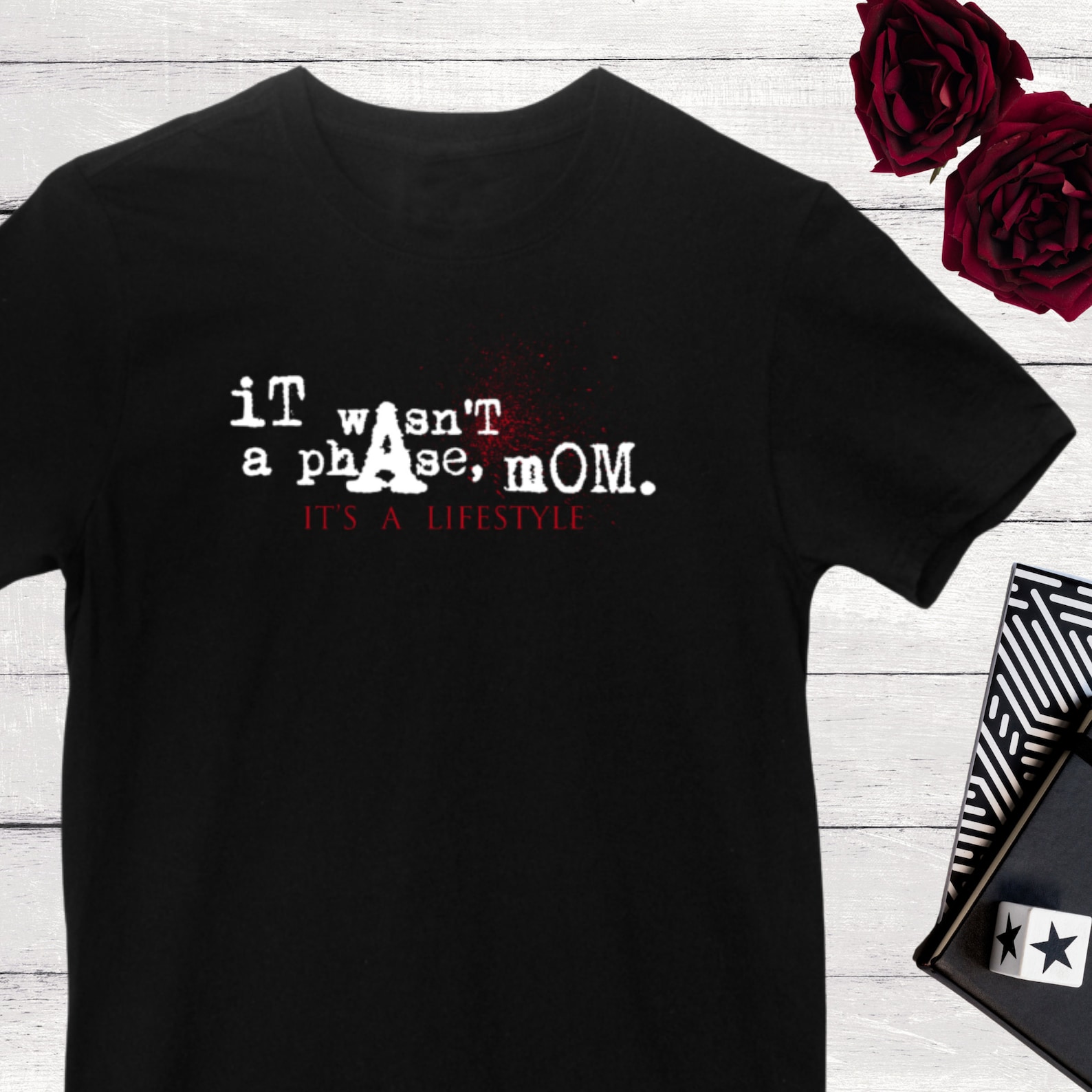 It Wasn't A Phase Mom. It's a Lifestyle Soft-style - Etsy UK