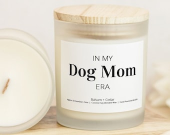 In My Dog Mom Era Candle, Dog Mom Candle, New Dog Mom Gift, Dog Gift, Pet Parent Gift, Dog Mama Gift, Dog Candle Dog Mom Christmas Gift,