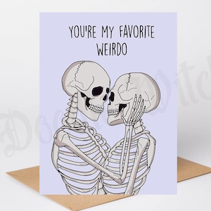 Tu es mon bizarre préféré, carte de la Saint-Valentin, Saint-Valentin effrayant, anniversaire gothique, carte de voeux, carte de voeux squelettes, cadeau fait main