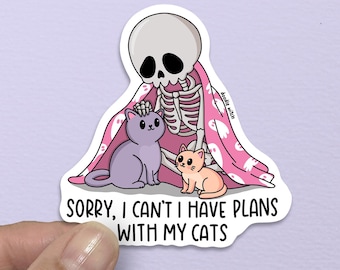 Sorry, I Have Plans With My Cat, Skeleton Sticker, Cat Lover Gift, Skeleton Lover, Spooky Cute Decal, WAtet Bottle Laptop Stickers