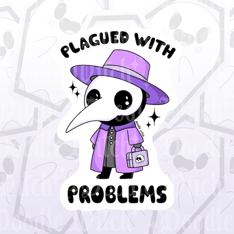 Plagued With Problems, Plague Doctor Stickers, Funny Plague Doctor, Spooky Stickers, Cute Halloween Stickers, Problem Stickers, Goth Sticker image 2