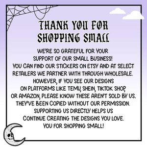 May include: A light purple graphic with the text "THANK YOU FOR SHOPPING SMALL" in a gothic font. The image includes a spiderweb, clouds, and a crescent moon with a skull. The text thanks customers for supporting a small business.