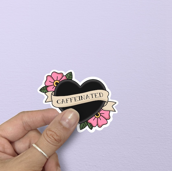Caffeinated Heart Sticker, Coffee Lover Gift