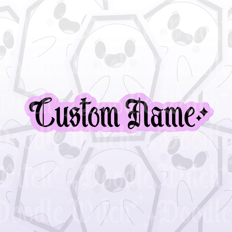 May include: A sticker with a light purple background and the words "Custom Name" in black gothic font. The sticker has a diamond shape on the right side. The background has a pattern of smiling ghost figures.