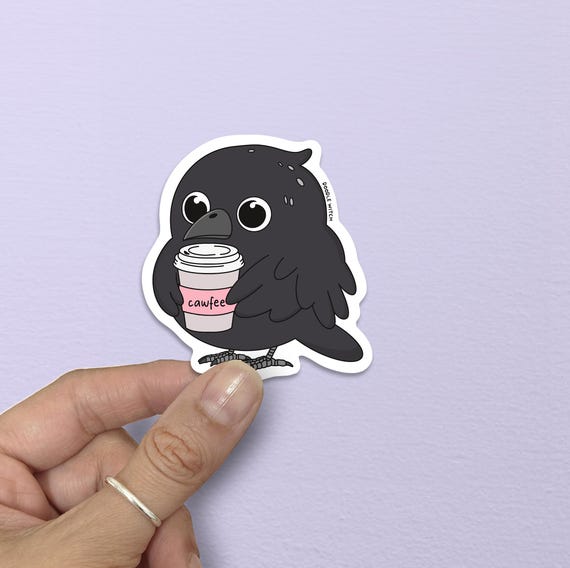 Cawfee Sticker, Raven Crow Sticker, Goth Gifts, Bird Stickers, Spooky Stickers, Gothmas Gifts, SCoffee Lover Sticker